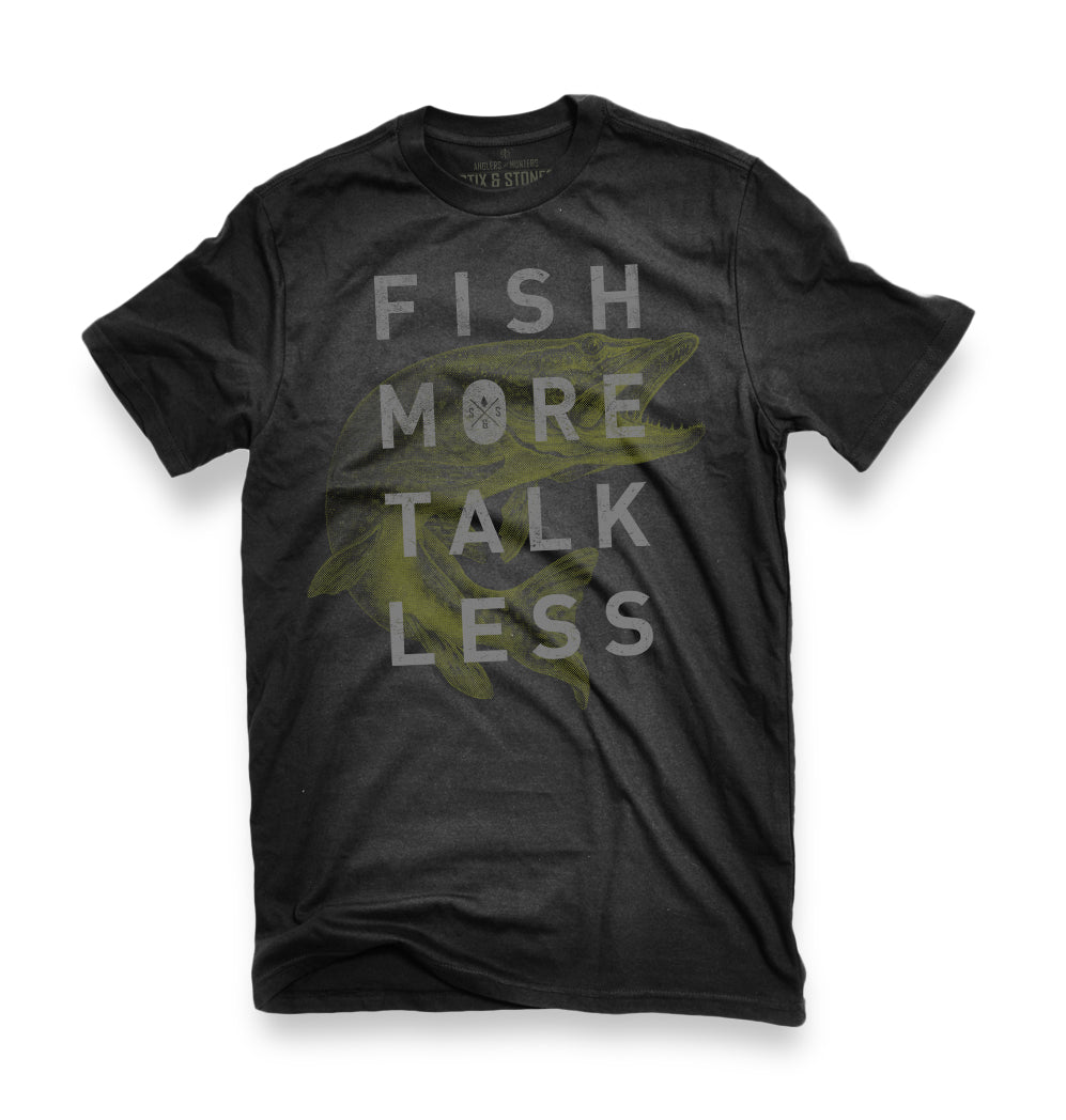 TALK LESS PIKE